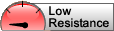 Low Resistance